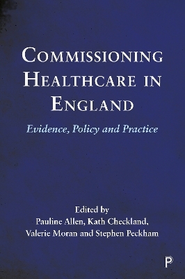 Commissioning Healthcare in England - 