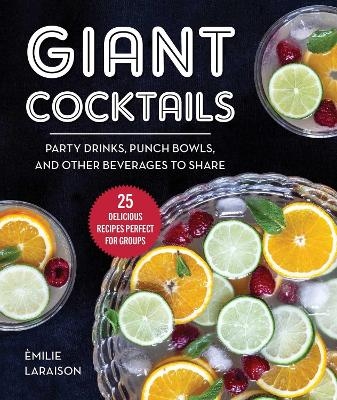 Giant Cocktails - milie Laraison