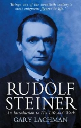 Rudolf Steiner - Lachman, Gary