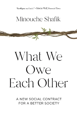 What We Owe Each Other - Minouche Shafik