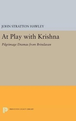 At Play with Krishna - John Stratton Hawley