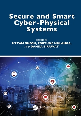 Secure and Smart Cyber-Physical Systems - 