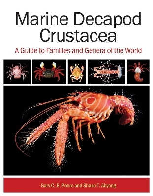 Marine Decapod Crustacea - Gary C. B. Poore, Shane T. Ahyong