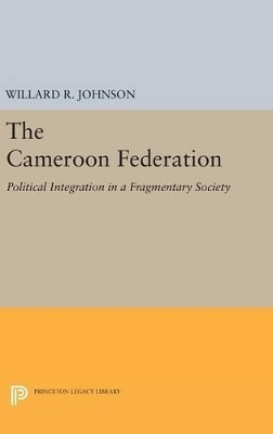 The Cameroon Federation - Willard R. Johnson