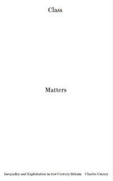 Class Matters -  Charles Umney