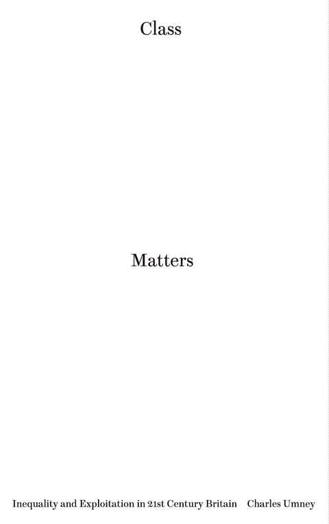 Class Matters -  Charles Umney