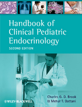 Handbook of Clinical Pediatric Endocrinology - Charles G. D. Brook, Mehul T. Dattani