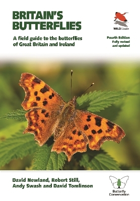 Britain's Butterflies - David Newland, Robert Still, Andy Swash, David Tomlinson