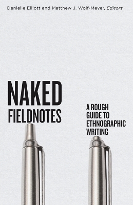 Naked Fieldnotes - 