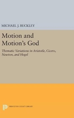 Motion and Motion's God - Michael J. Buckley