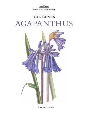 The Genus Agapanthus - Graham Duncan