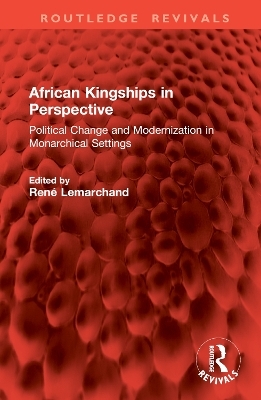 African Kingships in Perspective - 