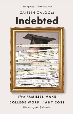 Indebted - Caitlin Zaloom