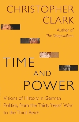 Time and Power - Christopher Clark