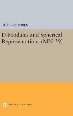 D-Modules and Spherical Representations - Frédéric V. Bien