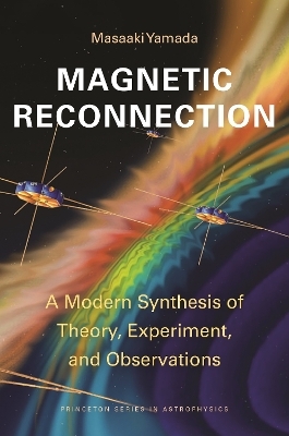 Magnetic Reconnection - Masaaki Yamada