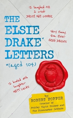 The Elsie Drake Letters (aged 104) - Robert Popper, Elsie Drake