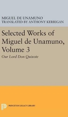 Selected Works of Miguel de Unamuno, Volume 3 - Miguel de Unamuno