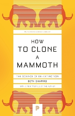 How to Clone a Mammoth - Beth Shapiro