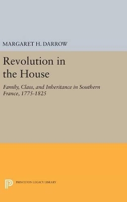 Revolution in the House - Margaret H. Darrow