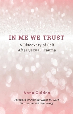 In Me We Trust - Anna Gulden