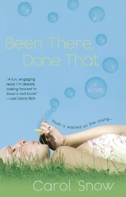 Been There, Done That - Carol Snow