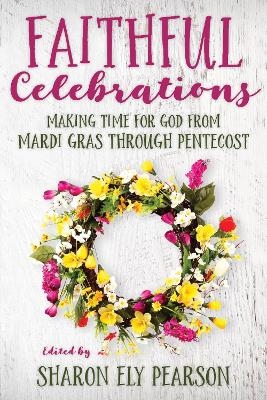 Faithful Celebrations - 