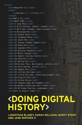 Doing Digital History - Jonathan Blaney, Jane Winters, Sarah Milligan, Martin Steer