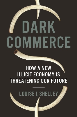 Dark Commerce - Louise I. Shelley