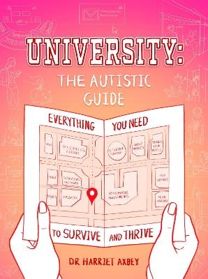 University: The Autistic Guide - Harriet Axbey