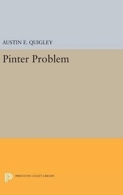 Pinter Problem - Austin E. Quigley