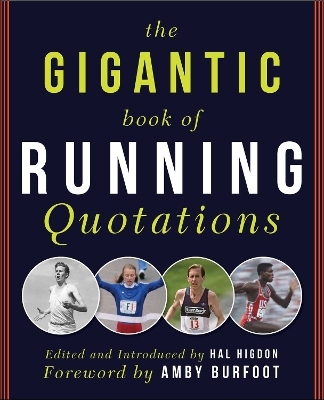 The Gigantic Book of Running Quotations - 