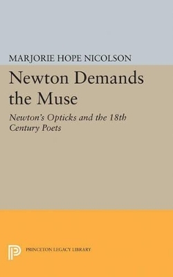 Newton Demands the Muse - Marjorie Hope Nicolson