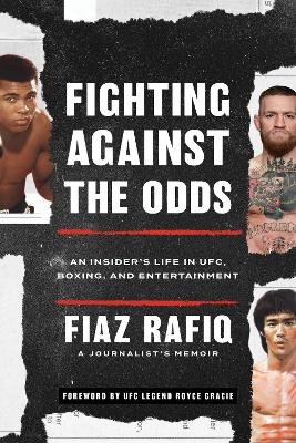 Fighting against the Odds - Fiaz Rafiq