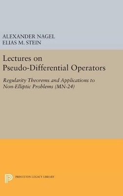 Lectures on Pseudo-Differential Operators - Alexander Nagel, Elias M. Stein