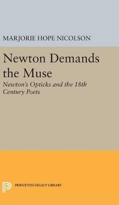 Newton Demands the Muse - Marjorie Hope Nicolson