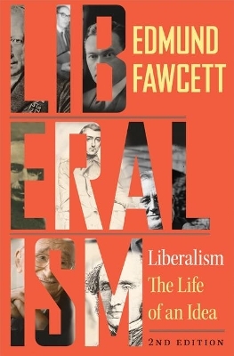 Liberalism - Edmund Fawcett