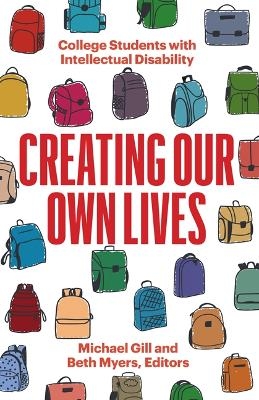 Creating Our Own Lives - 