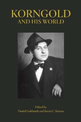 Korngold and His World - 