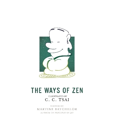 The Ways of Zen - Brian Bruya