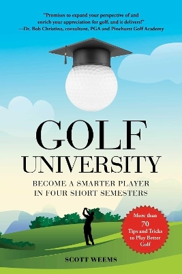 Golf University - Scott Weems