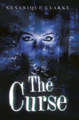 The Curse - Xenanique Clarke