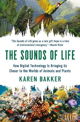 The Sounds of Life - Karen Bakker