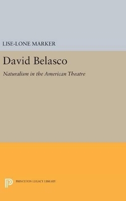 David Belasco - Lise-Lone Marker