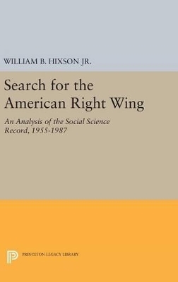 Search for the American Right Wing - William B. Hixson