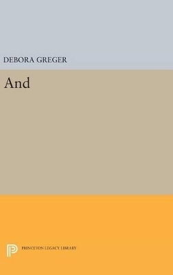 And - Debora Greger