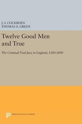 Twelve Good Men and True - 