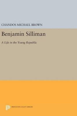 Benjamin Silliman - Chandos Michael Brown