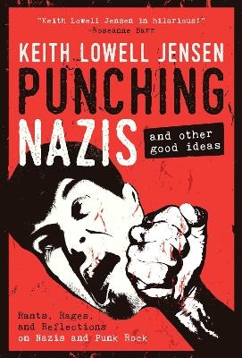 Punching Nazis - Keith Lowell Jensen