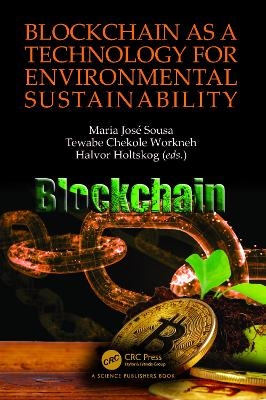 Blockchain as a Technology for Environmental Sustainability - 